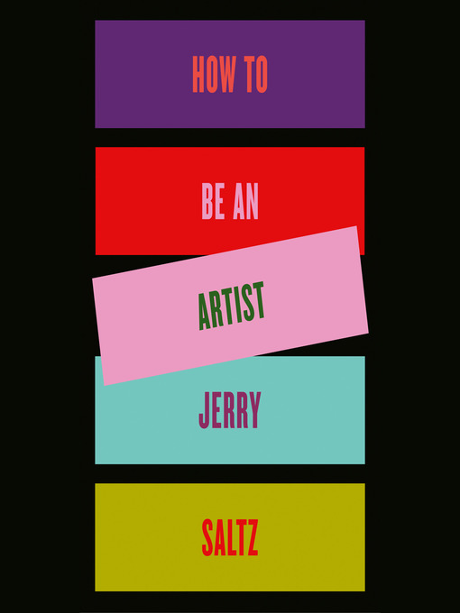 Title details for How to Be an Artist by Jerry Saltz - Wait list